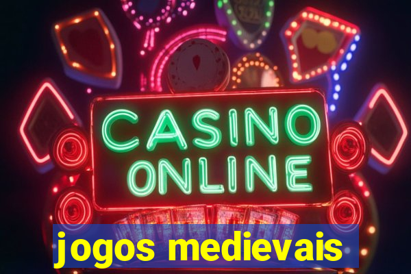 jogos medievais